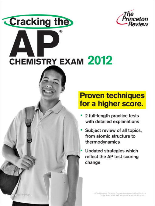 Title details for Cracking the AP Chemistry Exam, 2012 Edition by Princeton Review - Available